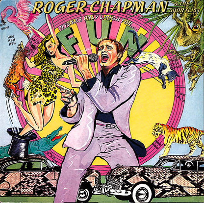 Roger Chapman & The Shortlist : Hyenas Only Laugh For Fun (LP, Album)