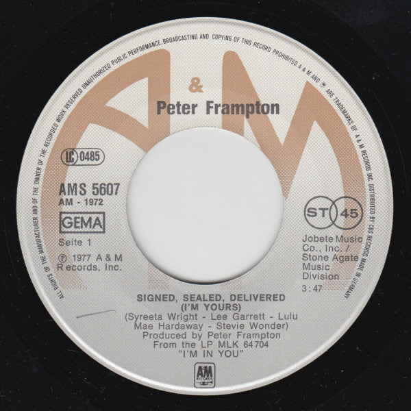 Peter Frampton : Signed, Sealed, Delivered (I'm Yours) (7", Single)