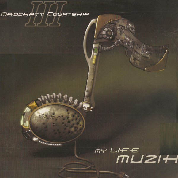 Maddkatt Courtship III* : My Life Muzik (12")