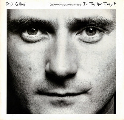 Phil Collins : In The Air Tonight (88' Remix) And (Extended Version) (12", Single)
