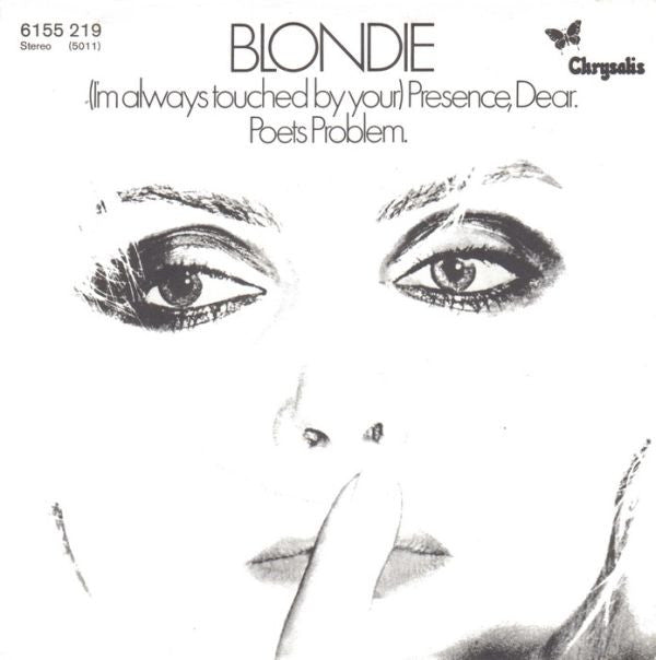 Blondie : (I'm Always Touched By Your) Presence, Dear (7", Single, Gre)