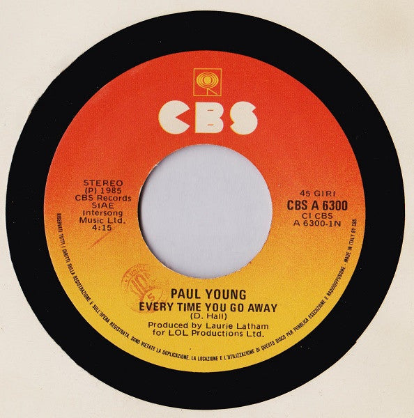 Paul Young : Every Time You Go Away (7")