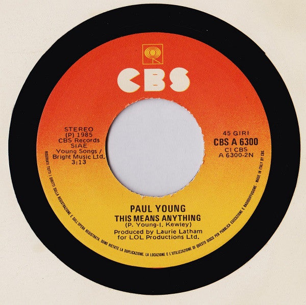 Paul Young : Every Time You Go Away (7")