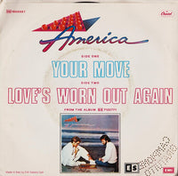 America (2) : Your Move / Love's Worn Out Again (7")