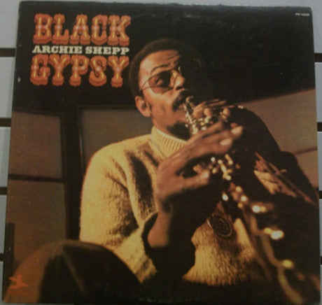 Archie Shepp : Black Gypsy (LP, Album, RE)