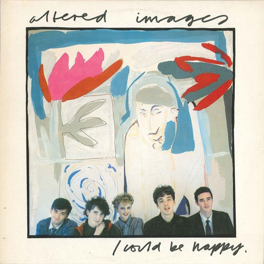 Altered Images : I Could Be Happy (12", Single)