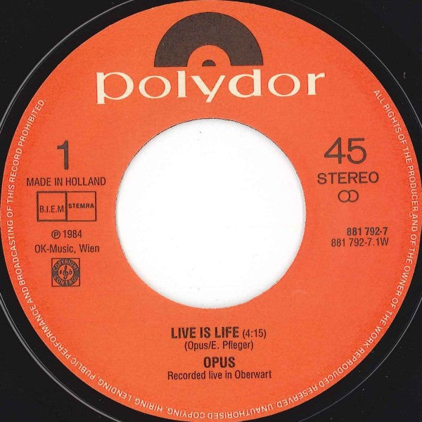 Opus : Live Is Life (7", Single)