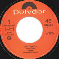 Opus : Live Is Life (7", Single)