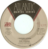 Phil Collins : I Missed Again / In The Air Tonight (7", RE)
