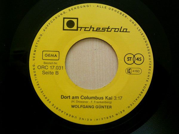 Wolfgang Günter : Ich Liebe Die Nordsee / Dort Am Columbus Kai (7")