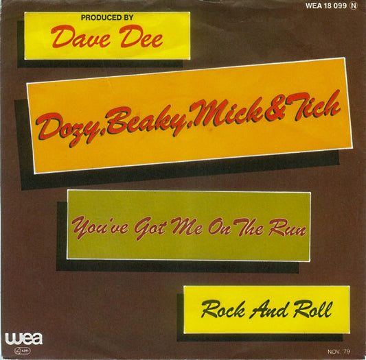 Dozy, Beaky, Mick & Tich : You've Got Me On The Run (7", Single)