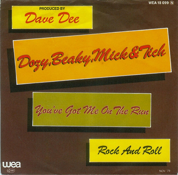 Dozy, Beaky, Mick & Tich : You've Got Me On The Run (7", Single)