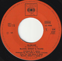 Blood, Sweat And Tears : Hi-De-Ho (7", Single)