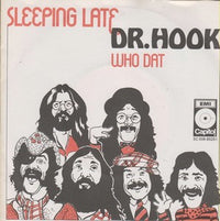 Dr. Hook : Sleeping Late (7")