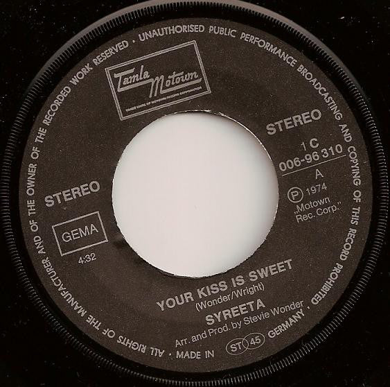 Syreeta : Your Kiss Is Sweet (7", Single)