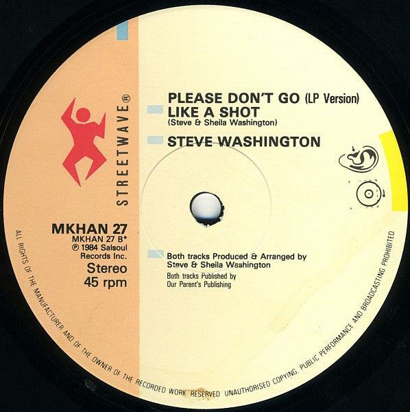 Steve Washington* : Please Don't Go (12")