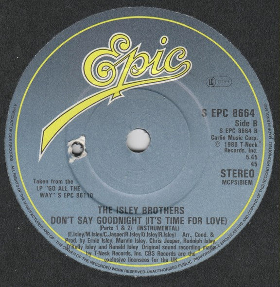 The Isley Brothers : Don't Say Goodnight (It's Time For Love) (Parts 1 & 2) (7")