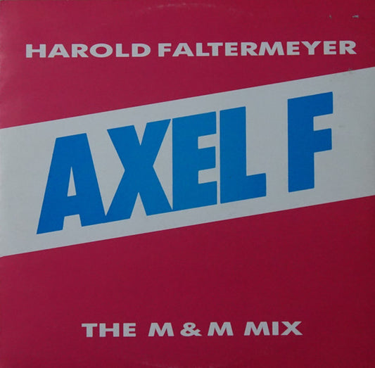 Harold Faltermeyer : Axel F (The M & M Mix) (12", Maxi)