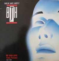Barclay James Harvest : He Said Love (12")