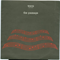 The Passage : Wave (7", Single)