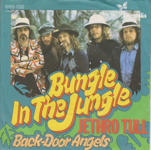 Jethro Tull : Bungle In The Jungle (7", Single)