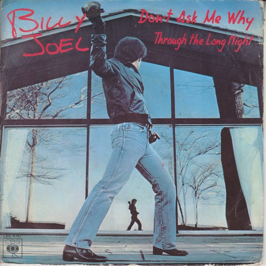 Billy Joel : Don't Ask Me Why (7", Single)