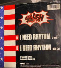 Splash (3) : I Need Rhythm (7", Single, Lar)