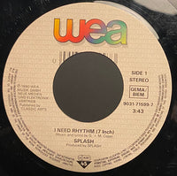 Splash (3) : I Need Rhythm (7", Single, Lar)