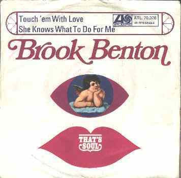 Brook Benton : Touch 'Em With Love (7")