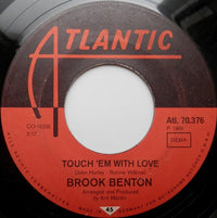 Brook Benton : Touch 'Em With Love (7")