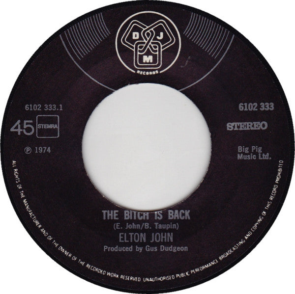 Elton John : The Bitch Is Back (7", Single)