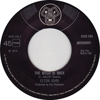 Elton John : The Bitch Is Back (7", Single)