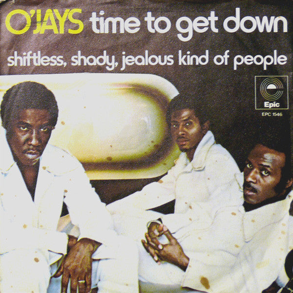 O'Jays* : Time To Get Down (7", Single)