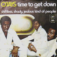 O'Jays* : Time To Get Down (7", Single)