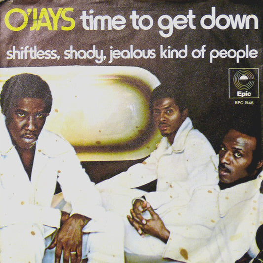 O'Jays* : Time To Get Down (7", Single)