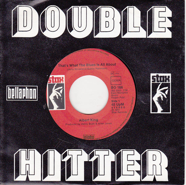 Albert King : That's What The Blues Is All About / Breaking Up Somebody's Home (7", Single)