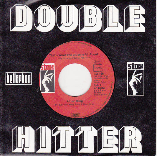 Albert King : That's What The Blues Is All About / Breaking Up Somebody's Home (7", Single)