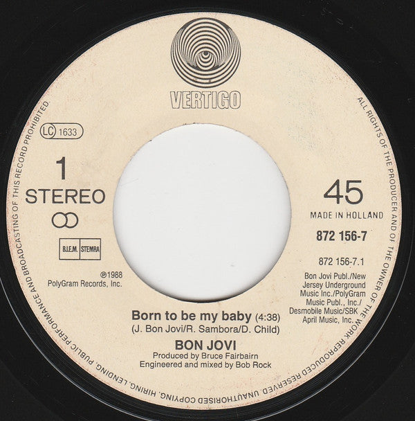 Bon Jovi : Born To Be My Baby (7", Pap)