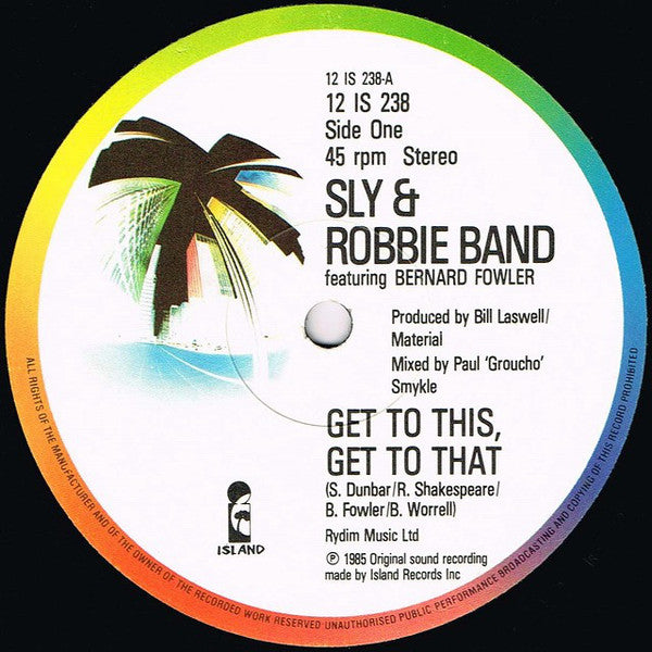 Sly & Robbie : Get To This, Get To That (12")