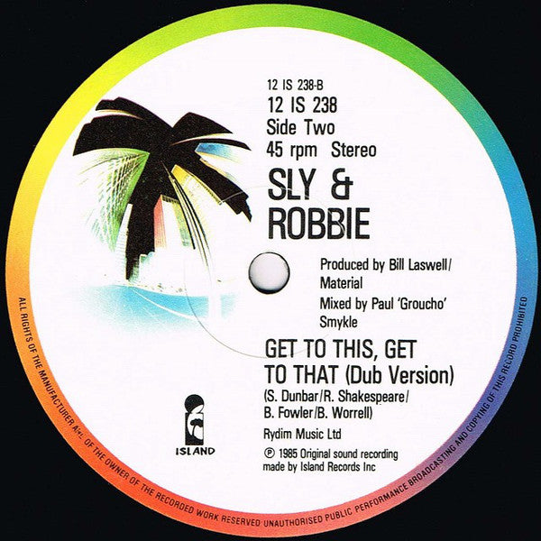 Sly & Robbie : Get To This, Get To That (12")