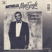 Timmy Thomas : Gotta Give A Little Love (Ten Years After) (7")