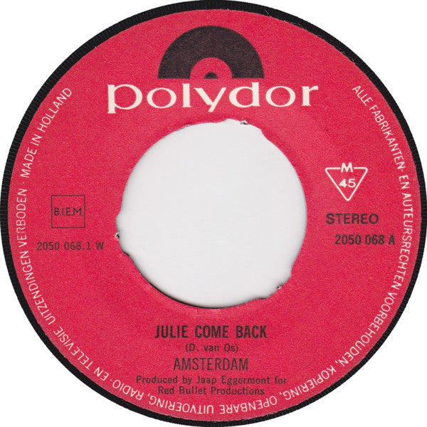 Amsterdam (3) : Julie Come Back (7", Single)