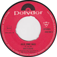 Amsterdam (3) : Julie Come Back (7", Single)