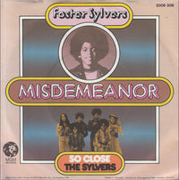 Foster Sylvers / The Sylvers : Misdemeanor / So Close (7", Single)