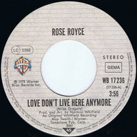Rose Royce : Love Don't Live Here Anymore (7", Single)