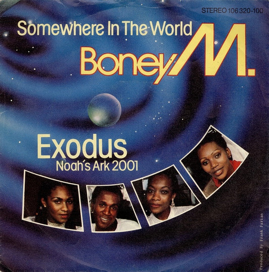 Boney M. : Somewhere In The World / Exodus (Noah's Ark 2001) (7", Single, RP)