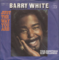 Barry White : Just The Way You Are (7")