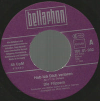 Die Flippers : Hab Ich Dich Verloren (7", Single)