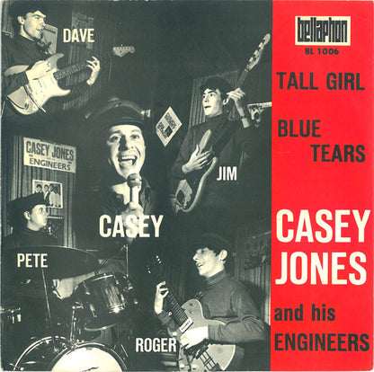 Casey Jones And His Engineers : Tall Girl / Blue Tears (7", Mono)