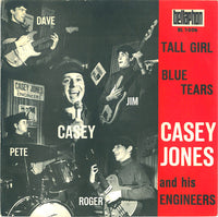 Casey Jones And His Engineers : Tall Girl / Blue Tears (7", Mono)